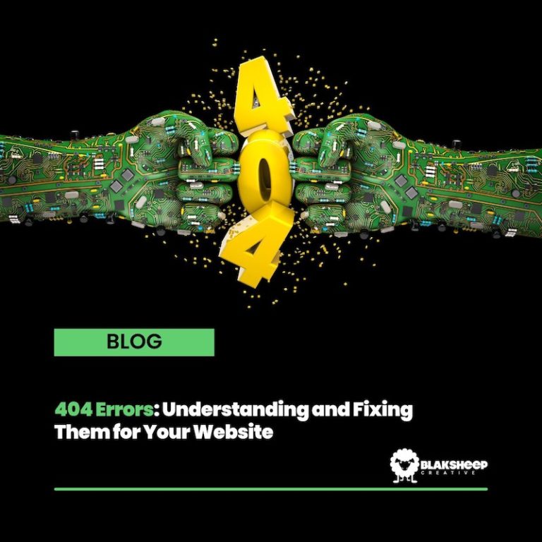 404 Errors Understanding And Fixing Them For Your Website BlakSheep