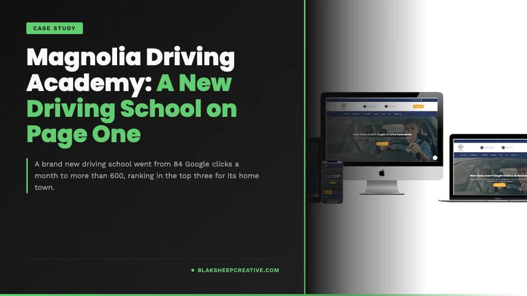 BlakSheep Creative featured graphic: Magnolia Driving Academy Case Study: A New Driving School on Page One