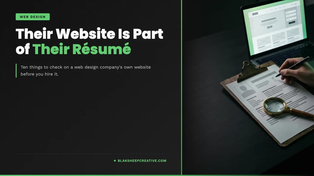 BlakSheep Creative featured graphic: Your Web Design Company's Website Is Part of Its Résumé