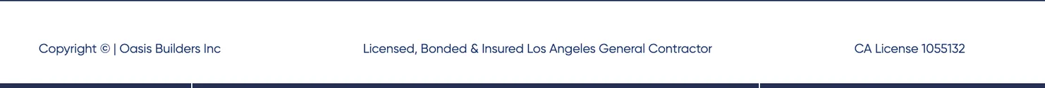 Oasis Builders website footer reading licensed, bonded and insured Los Angeles general contractor, with the California license number beside it