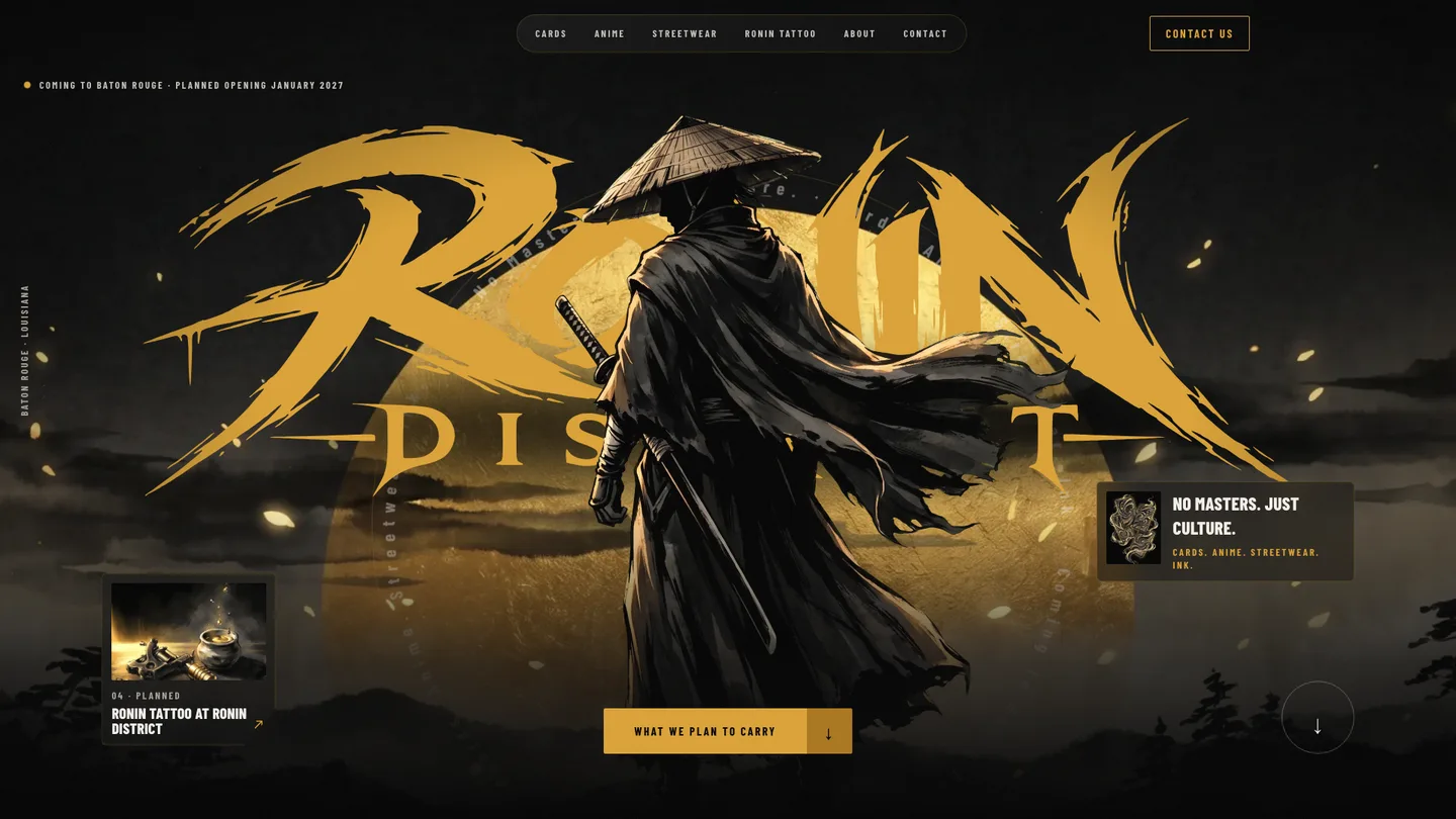 Ronin District homepage hero with the gold brush wordmark behind an illustrated ronin figure and a What we plan to carry button