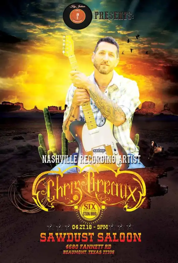 chris breaux and six string rodeo Sawdust Saloon Concert Flyer