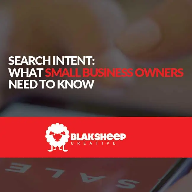 search intent what small business website owners need to know