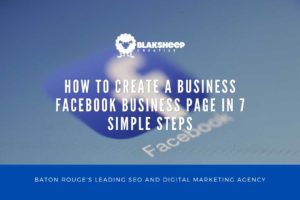 7 steps to creating business facebook page blaksheep creative social media management
