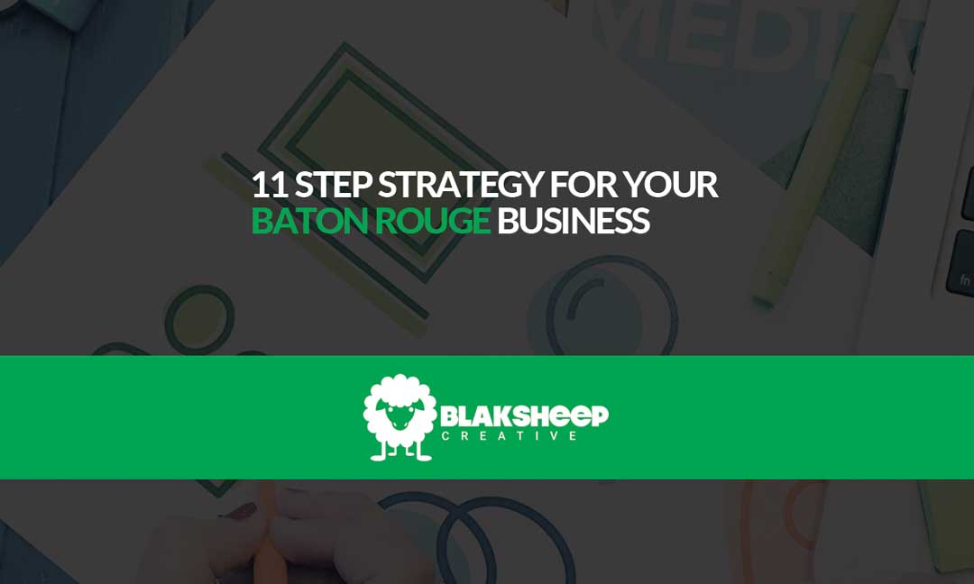11 step branding strategy for your baton rouge business 1