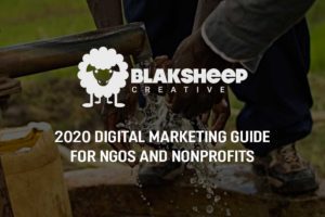 2020 guide to digital marketing for nonprofits and ngos blaksheep creative 1