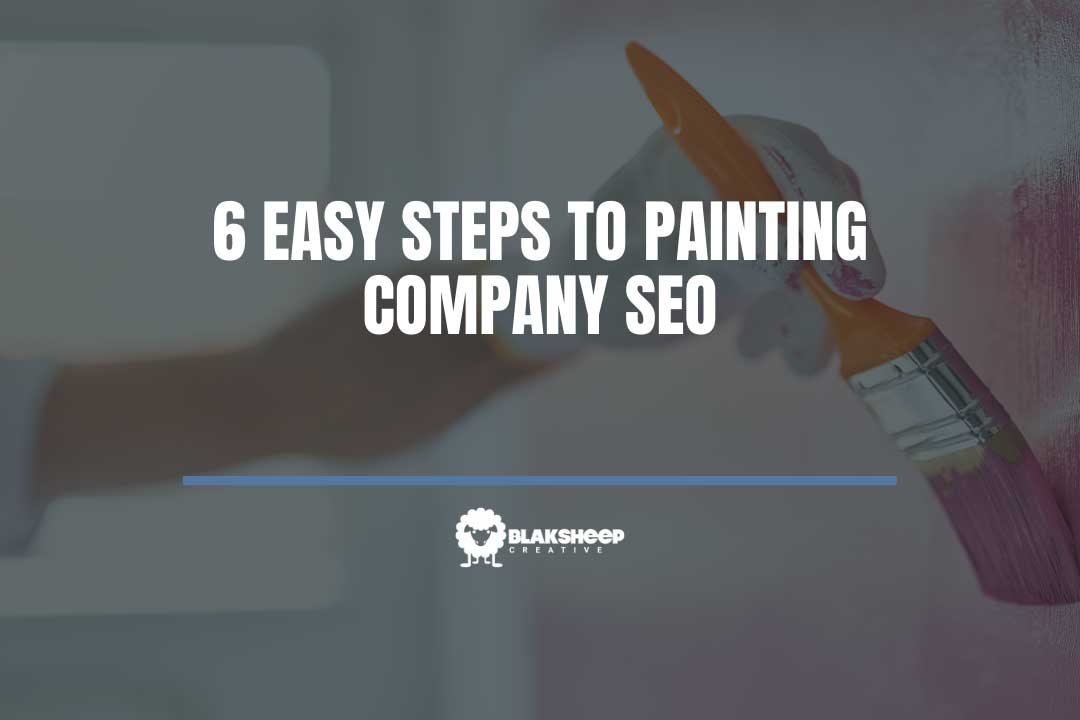 6 steps to painting contractor seo louisiana 1