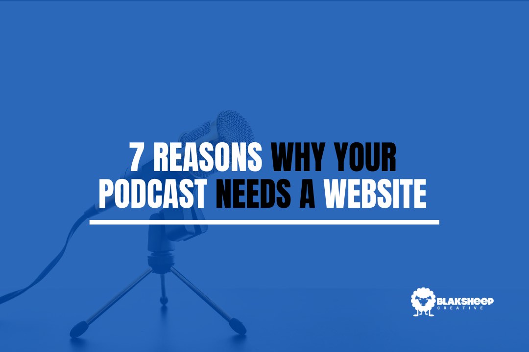 7 reasons why podcast needs website 1