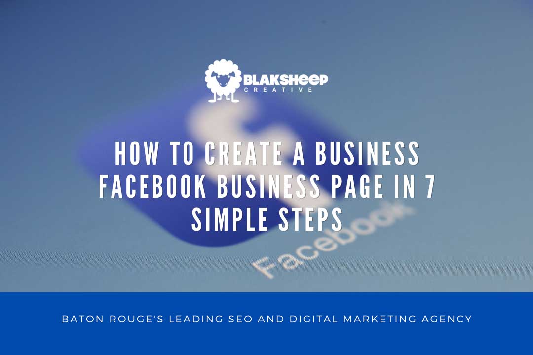 7 steps to creating business facebook page blaksheep creative social media management 1 1