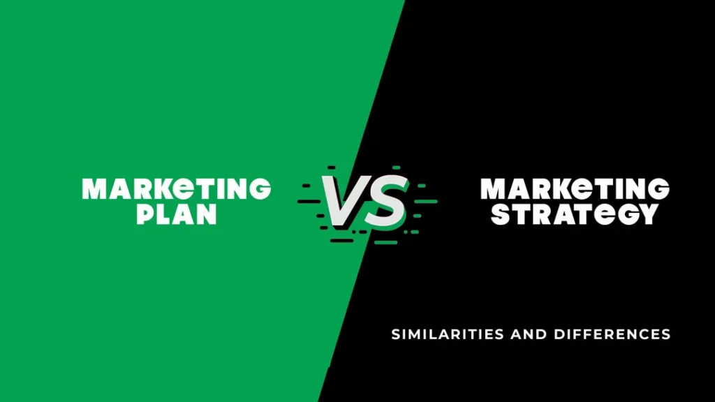 marketing plan vs marketing strategy