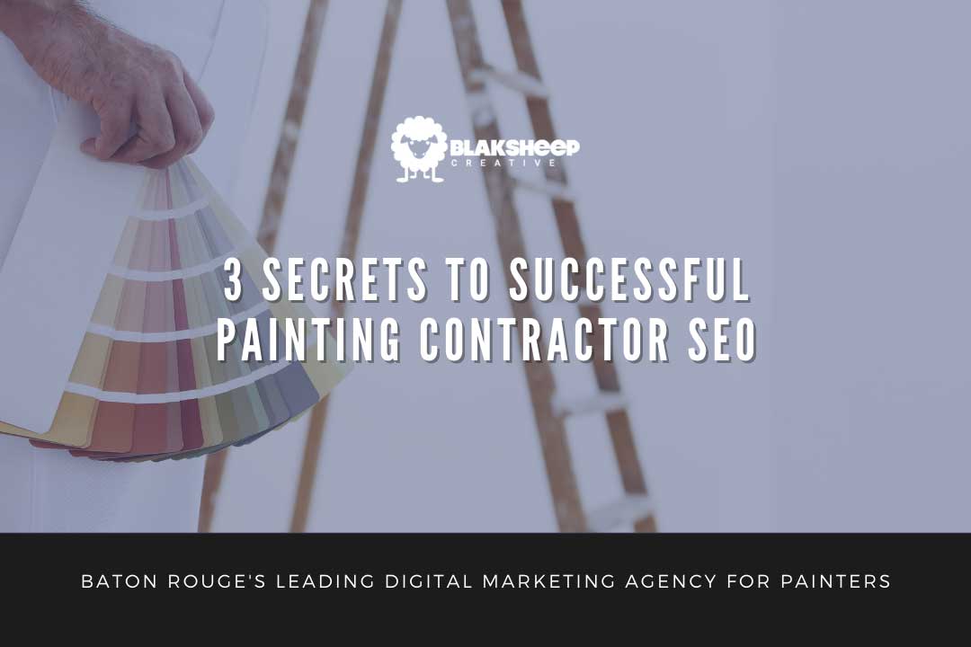 secrets to painting contractor search engine optimization 1 3