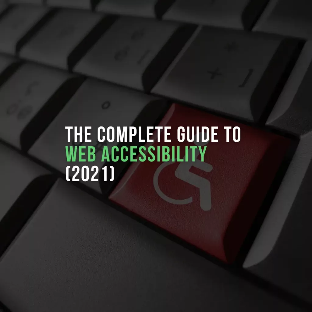 complete guide to web accessibility