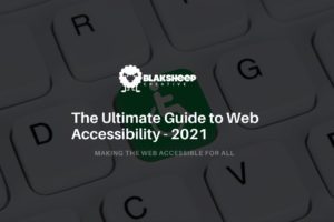 ultimate guide to website accessibility 2021