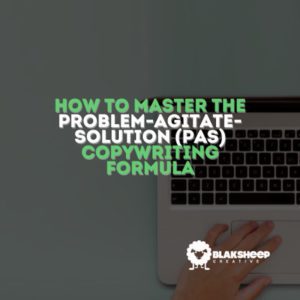 how to master the problem agitate solution copywriting formula