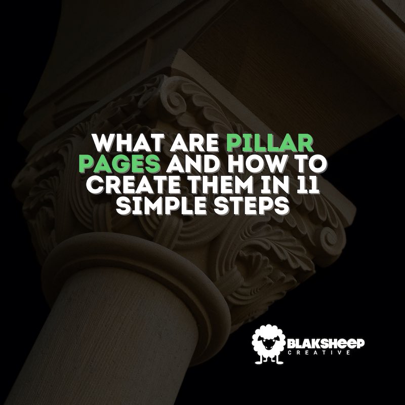 what are pillar pages how to create eleven steps blaksheep creative