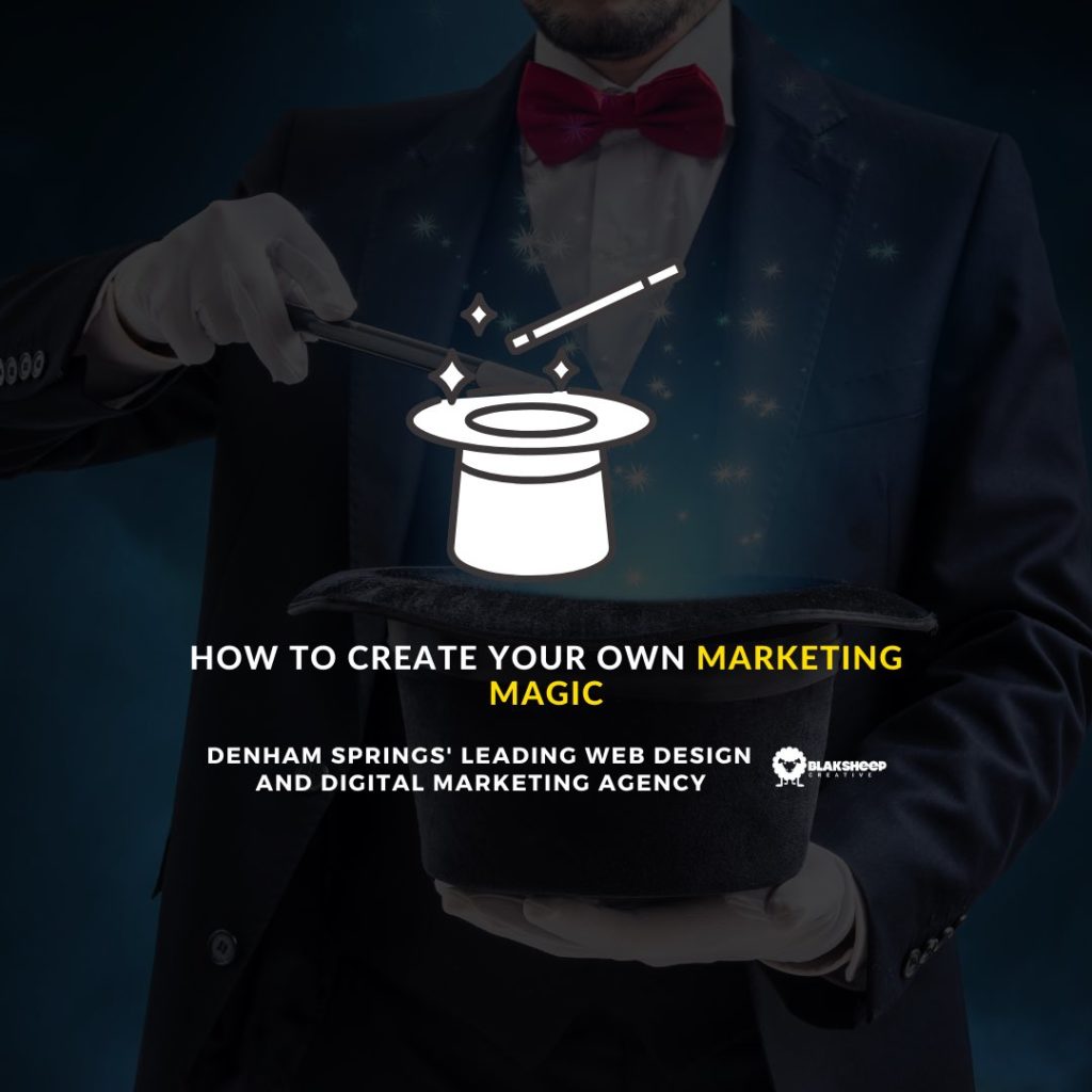how to create your own small business marketing magic