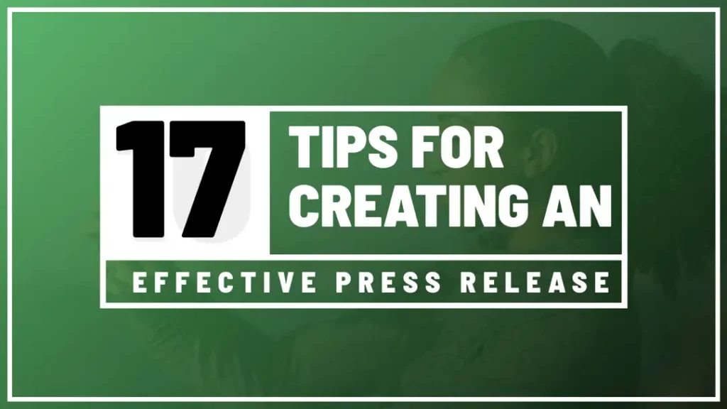 17 tips for creating effective press release seo