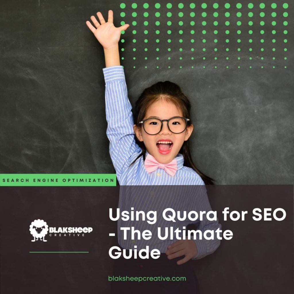 using quora for SEO ultimate guide 2022