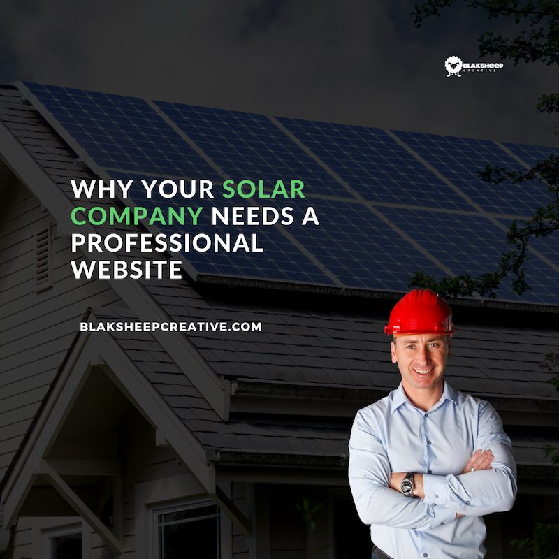 why your solar company needs a professional website