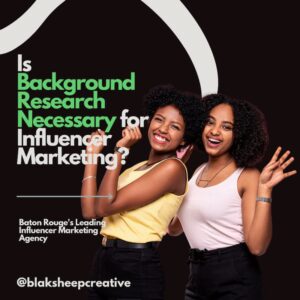 Is Background Research Necessary for Influencer Marketing