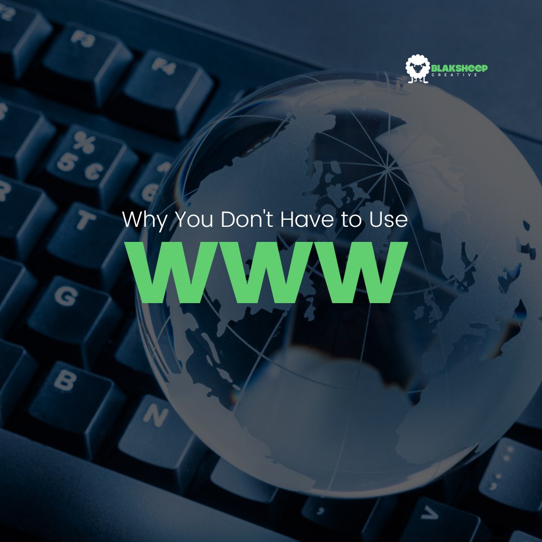 why you dont have to use www