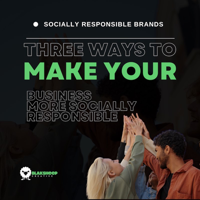 ways to make business more socially responsible