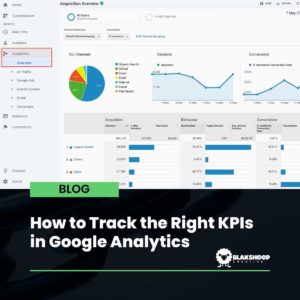 how to track right kpis in google analytics