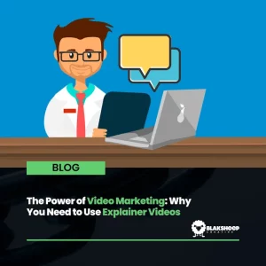 power of video marketing explainer videos