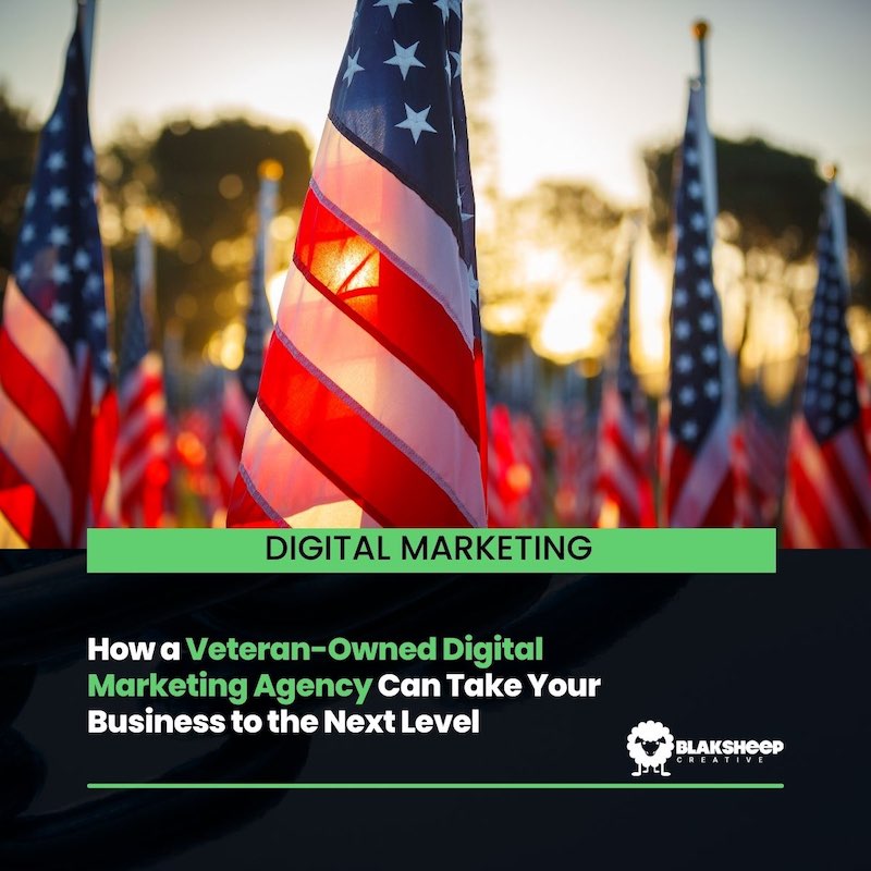 why use veteran owned digital marketing agency
