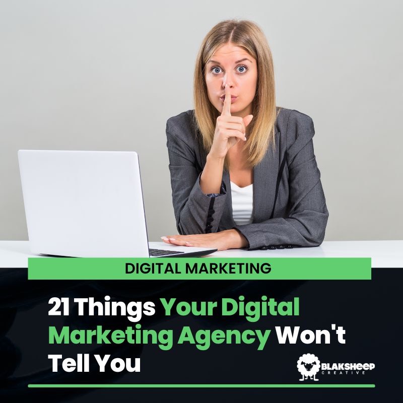 21 things your marketing agency wont tell you