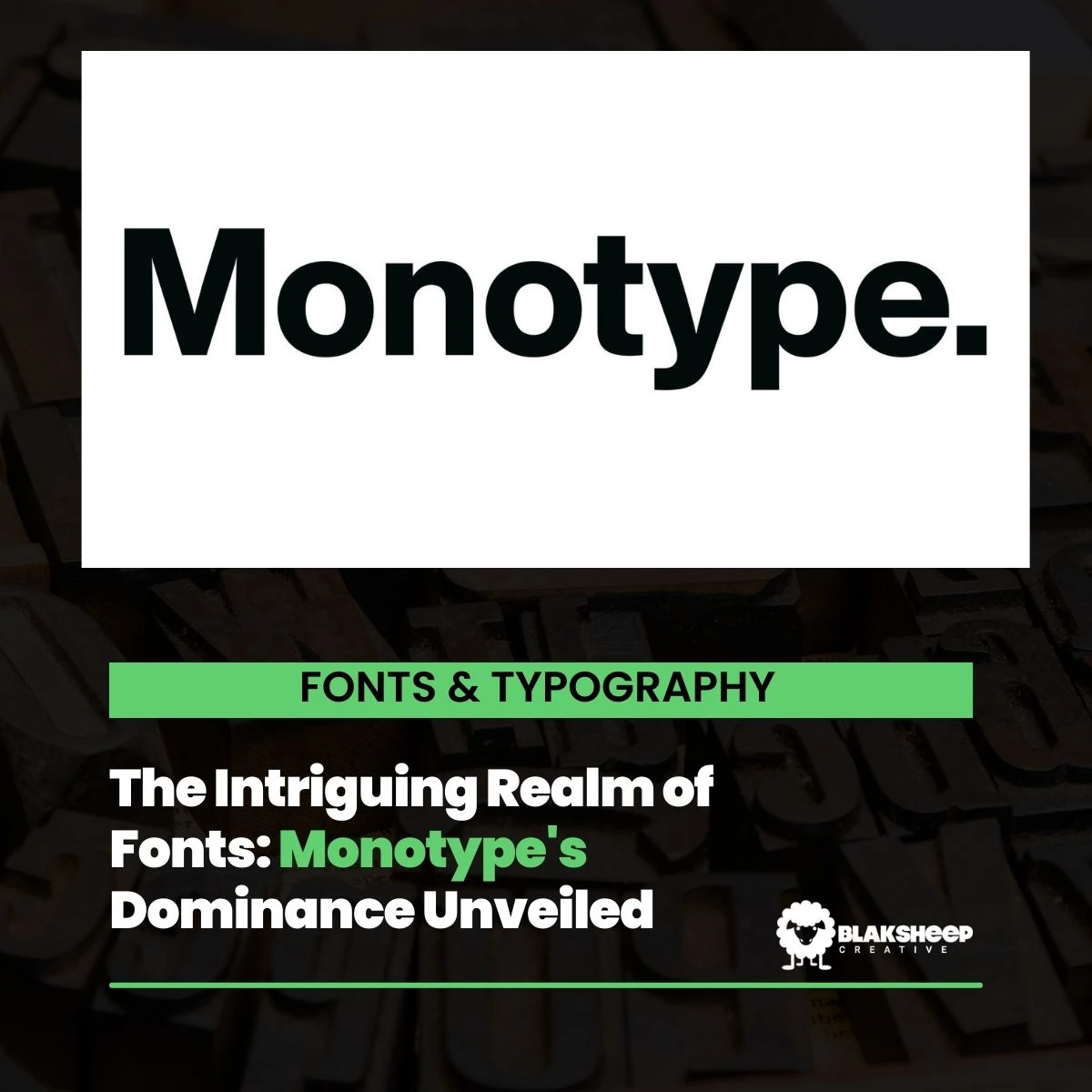 monotype logo with text fonts & typography followed by the intriguing realm of fonts monotype's dominance unveiled and blacksheep creative logo