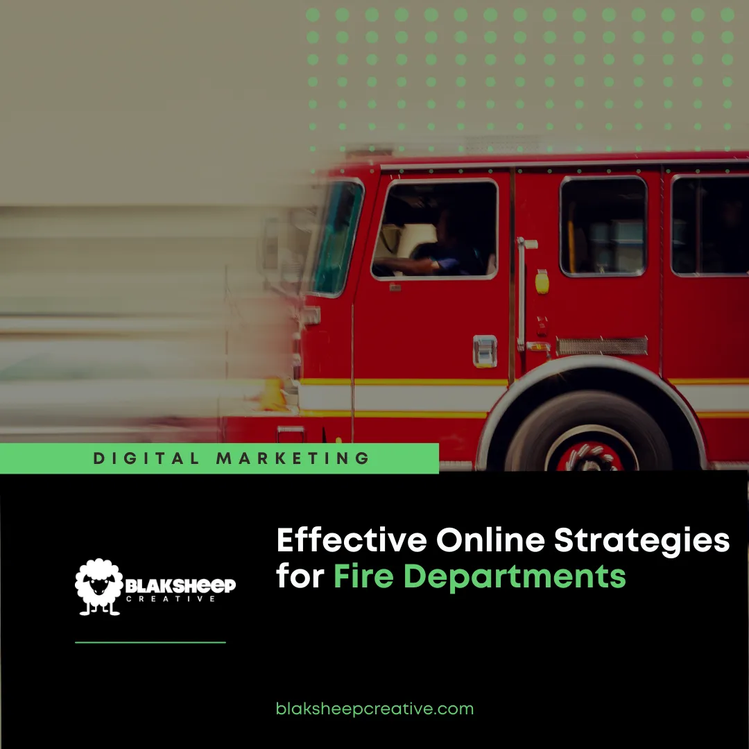 effective online strategies for fire departments