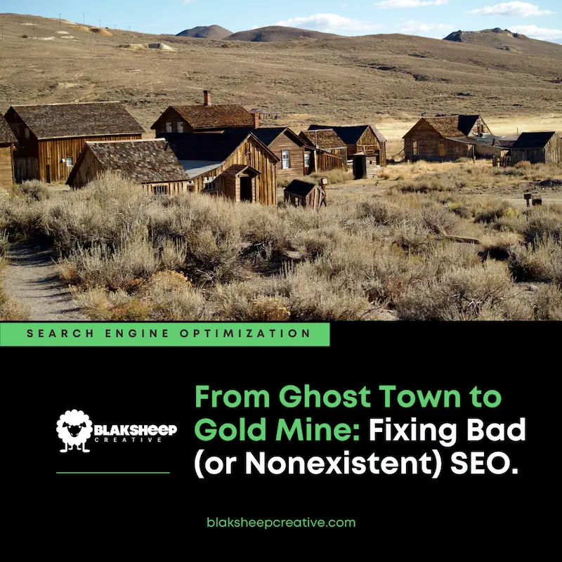 ghost town to gold mine bad seo featured image 1