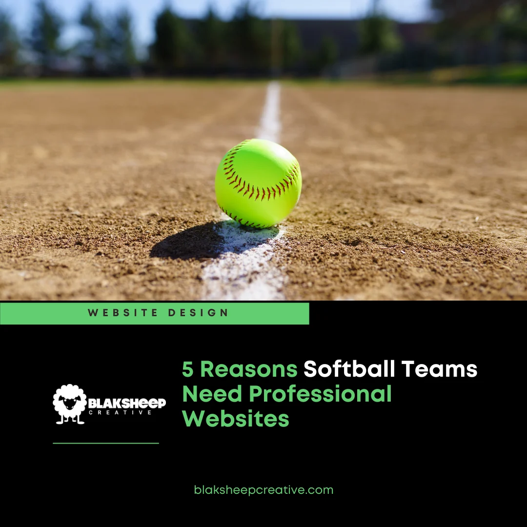 5 resons softball teams need professional websites