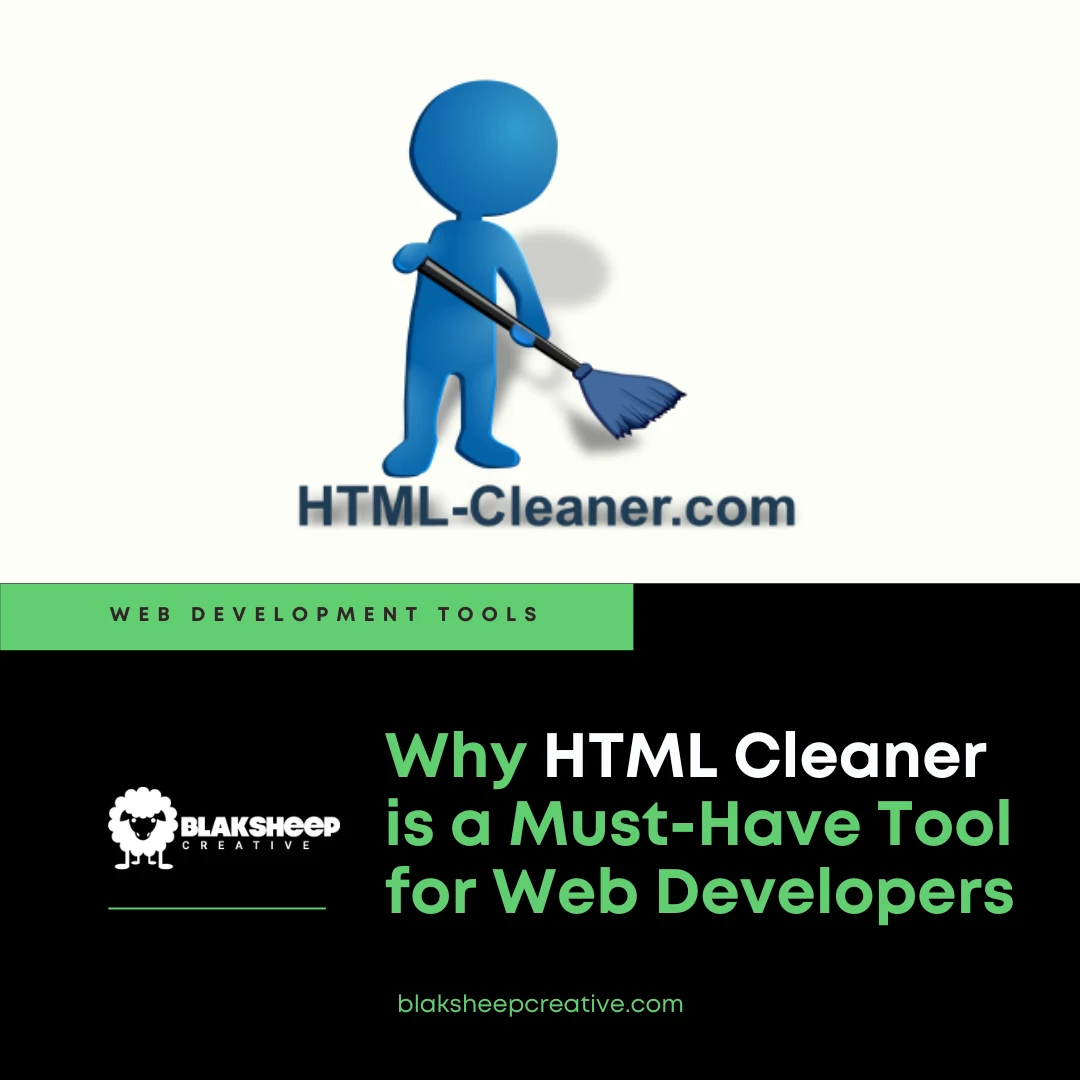 html cleaner must have tool