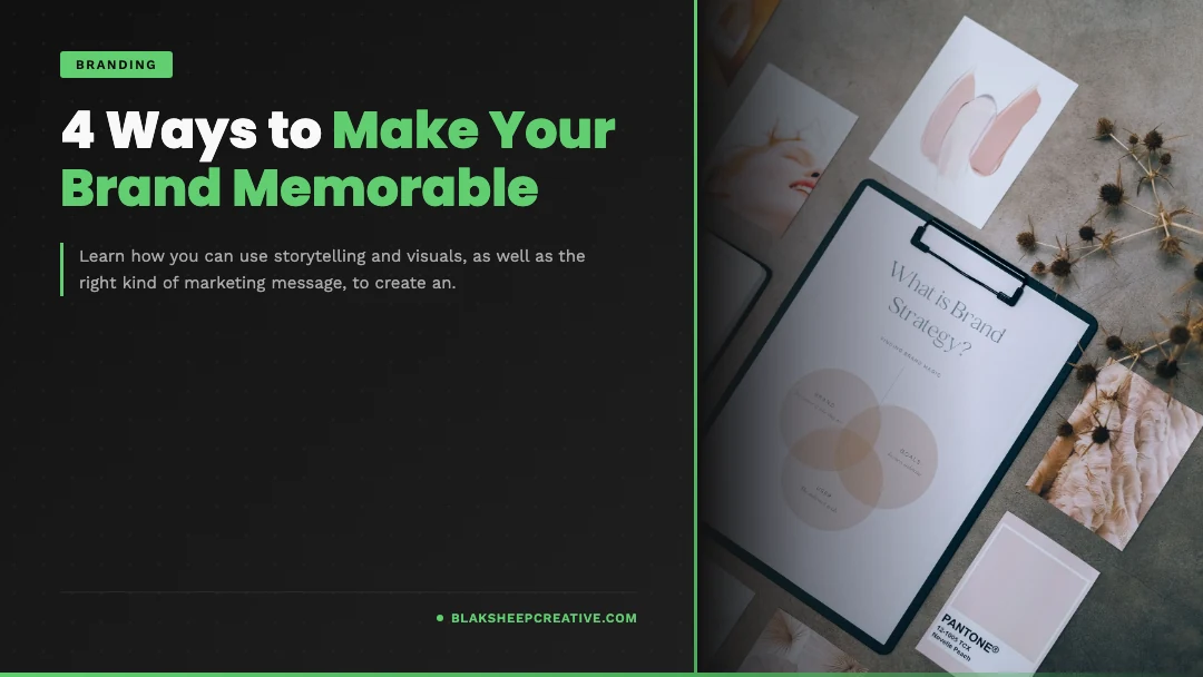4 ways to make your brand memorable feat1080