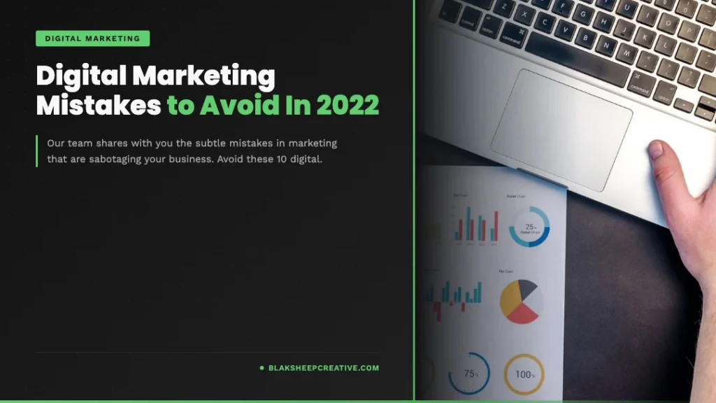 digital marketing mistakes 2022 feat1080