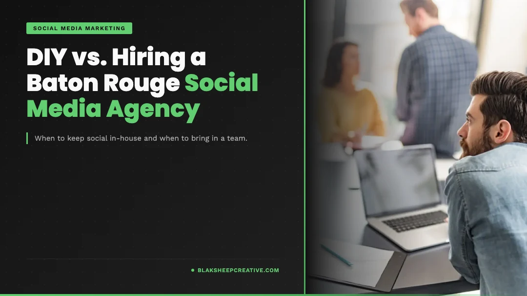 diy vs hiring social media agency baton rouge