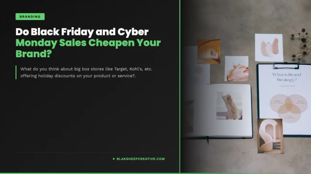 do black friday cyber monday cheapen brand feat1080