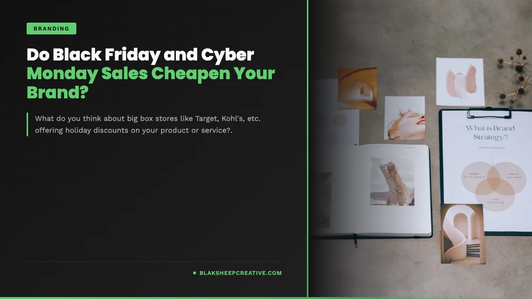 do black friday cyber monday cheapen brand feat1080