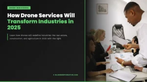 drone services transform industries 2025 feat1080