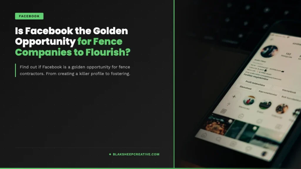 facebook golden opportunity for fence compani feat1080