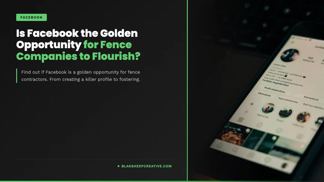 facebook golden opportunity for fence compani feat1080