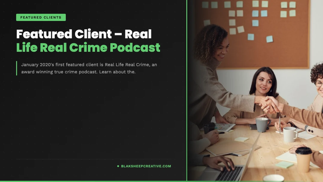 featured client real life real crime podcast feat1080
