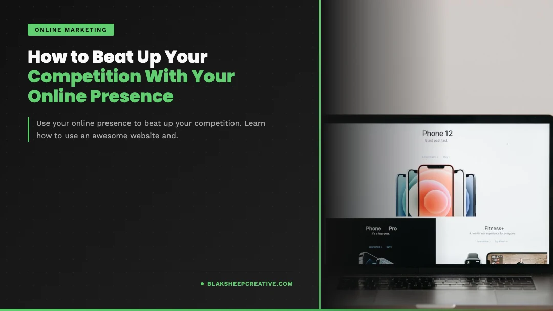 how to beat up your competition with your onl feat1080