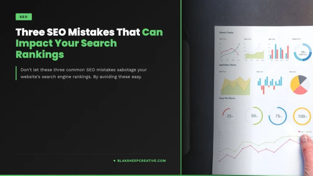 three seo mistakes that can impact your searc feat1080
