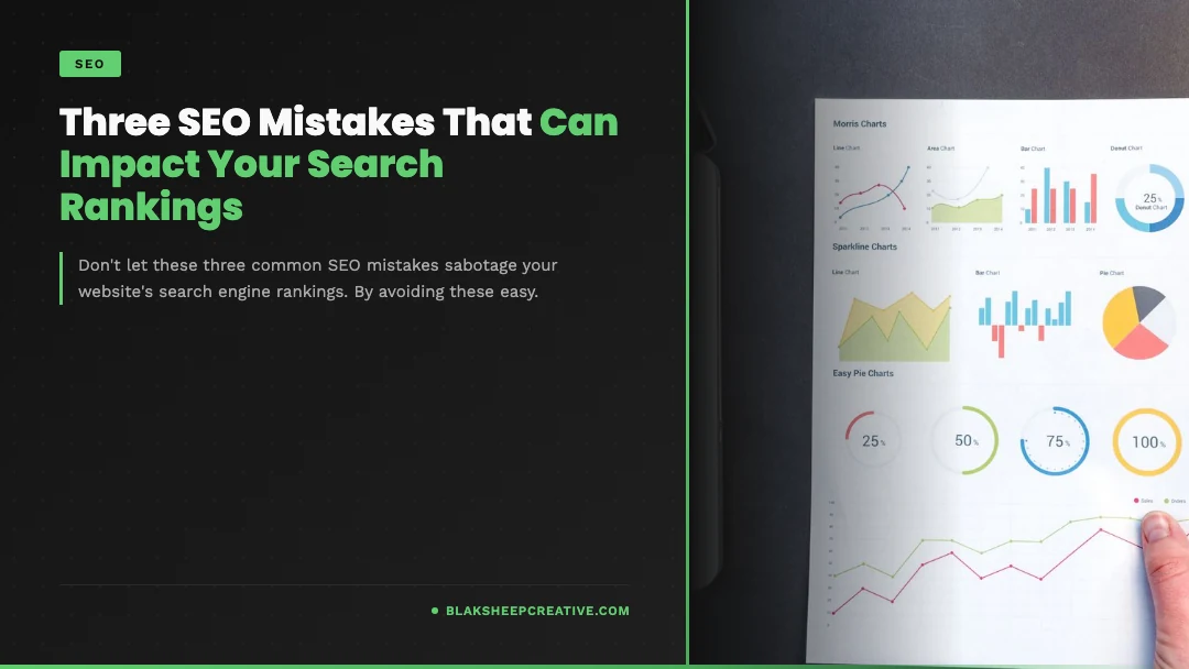 three seo mistakes that can impact your searc feat1080