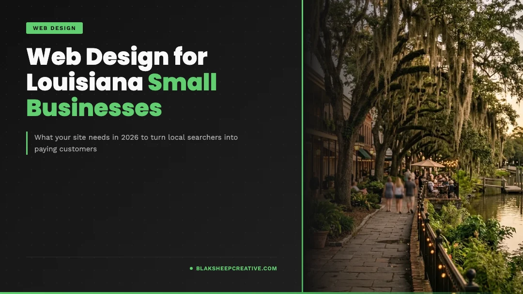 Web design for Louisiana small businesses: 2026 guide by BlakSheep Creative