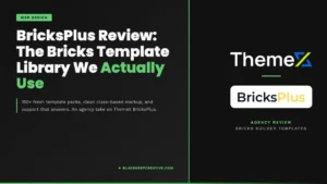 ThemeX and BricksPlus logos on a dark BlakSheep Creative article card for a review of the BricksPlus Bricks Builder template library
