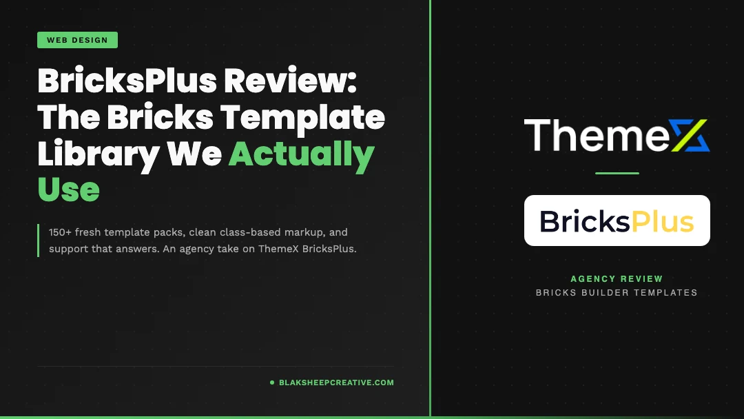 ThemeX and BricksPlus logos on a dark BlakSheep Creative article card for a review of the BricksPlus Bricks Builder template library
